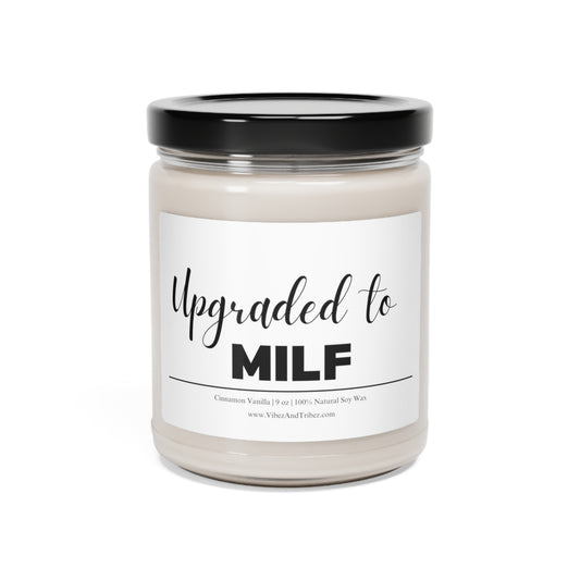 Upgraded to Milf | Scented Soy Candle, 9oz |