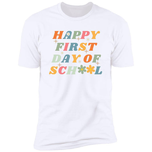 Happy First Day of School Teacher T-Shirt
