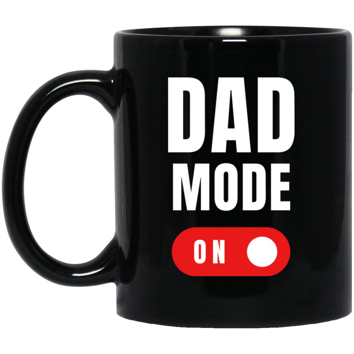 Dad Mode 11 oz. Black Mug