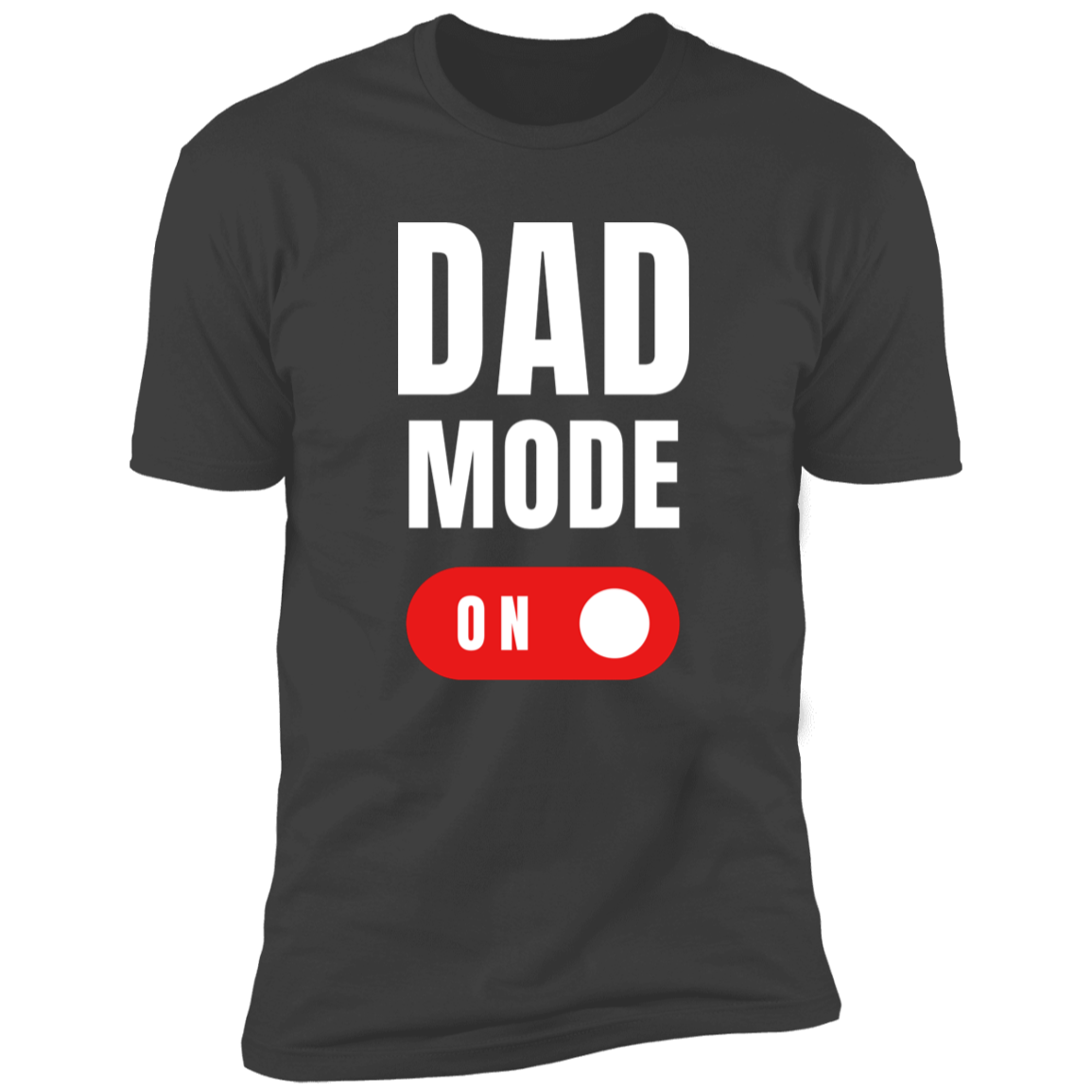Dad Mode On T-Shirt