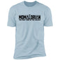 Momalorian Shirt, MOM shirt for Wife, Mothers day Gift from husband or children
