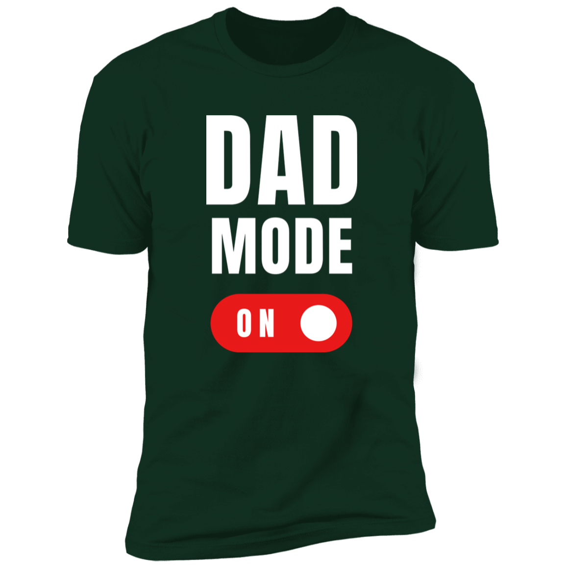 Dad Mode On T-Shirt
