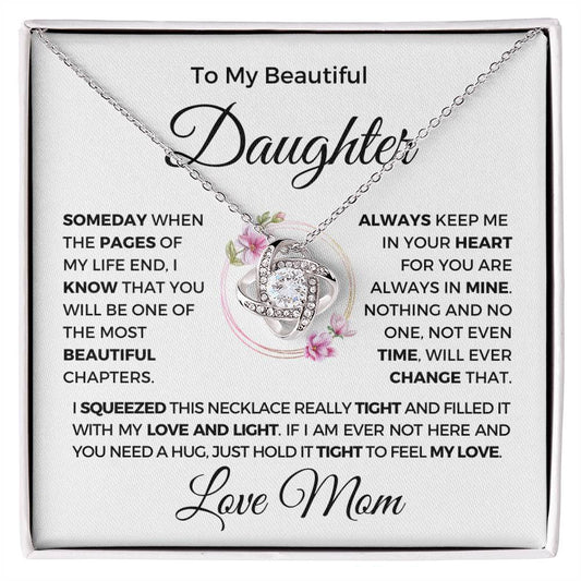 To my beautiful daughter "Always keep me in your heart" Love Mom | Love Knot necklace