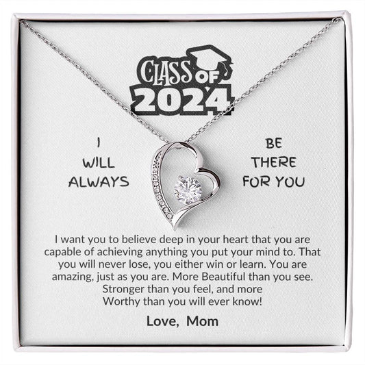 Class of 2024 | Be there for you | Love Mom | Love knot necklace