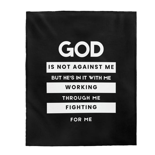 God is not against me | Blanket | 50"x60"