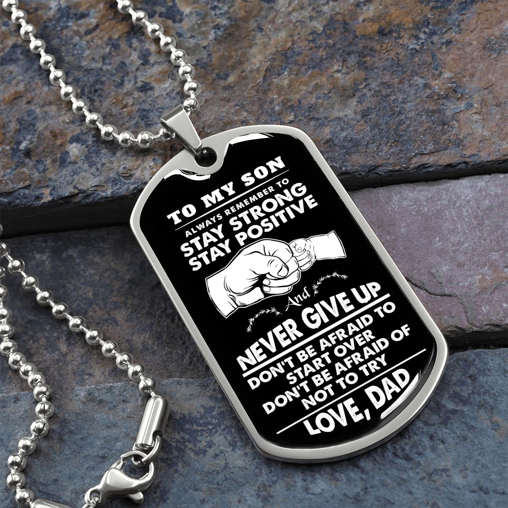 My Son | Never give up - Dog tag