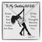 My Smokin' Hot Wife | Love Knot Kecklace
