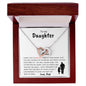 To my Daughter | Believe - Love Dad | Interlocking Hearts Necklace