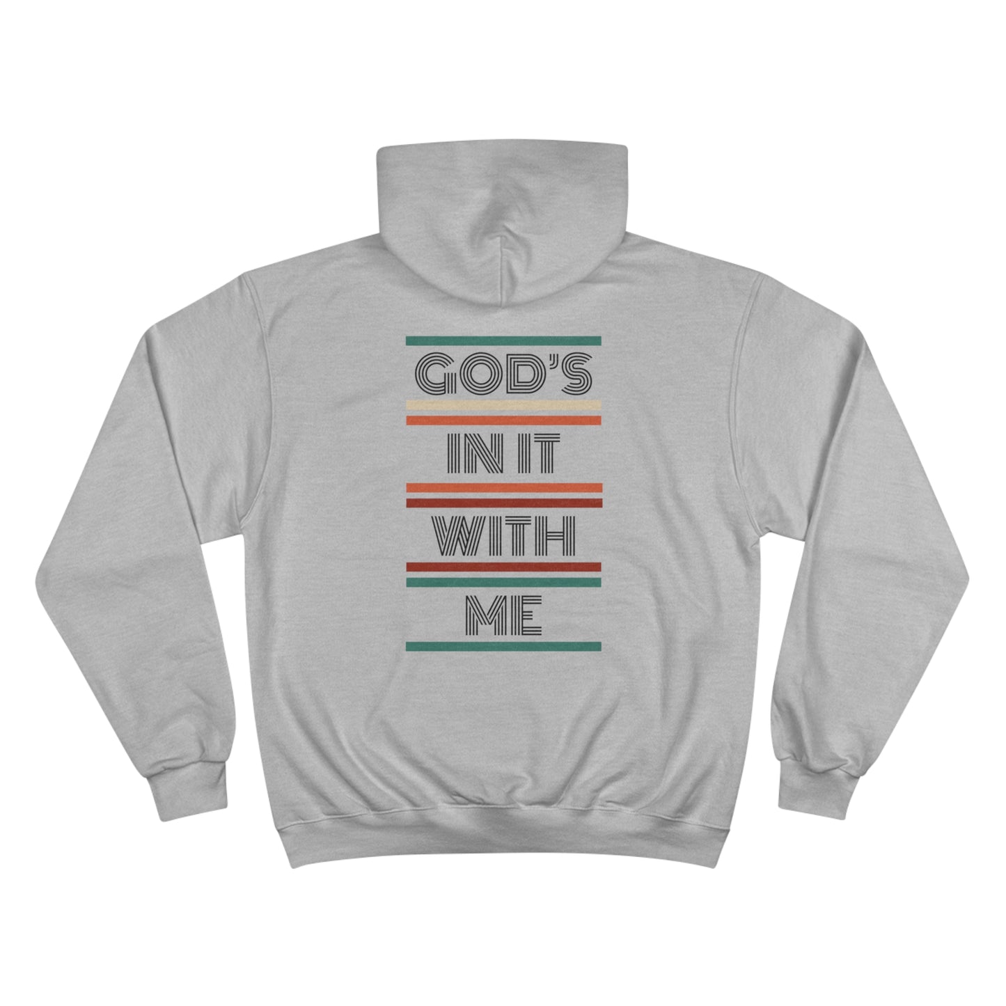 God IS NOT AGAINST ME Champion Hoodie