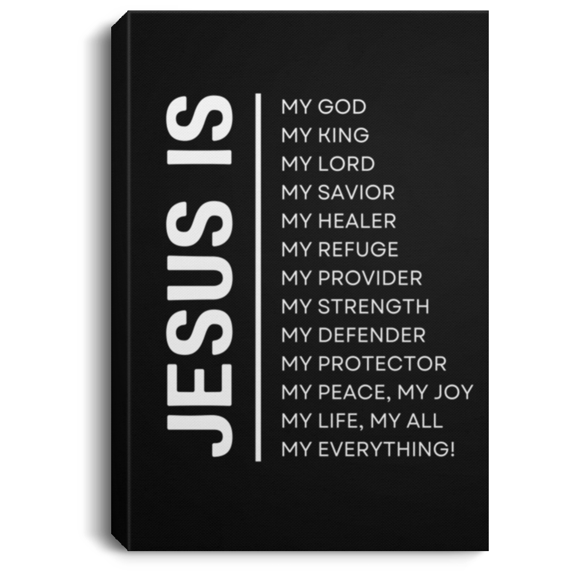 Jesus is My Everything Portrait Canvas