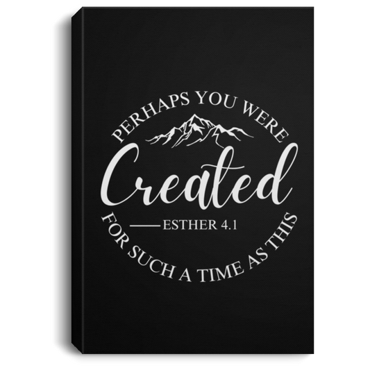 For Such a Time as This Portrait Canvas