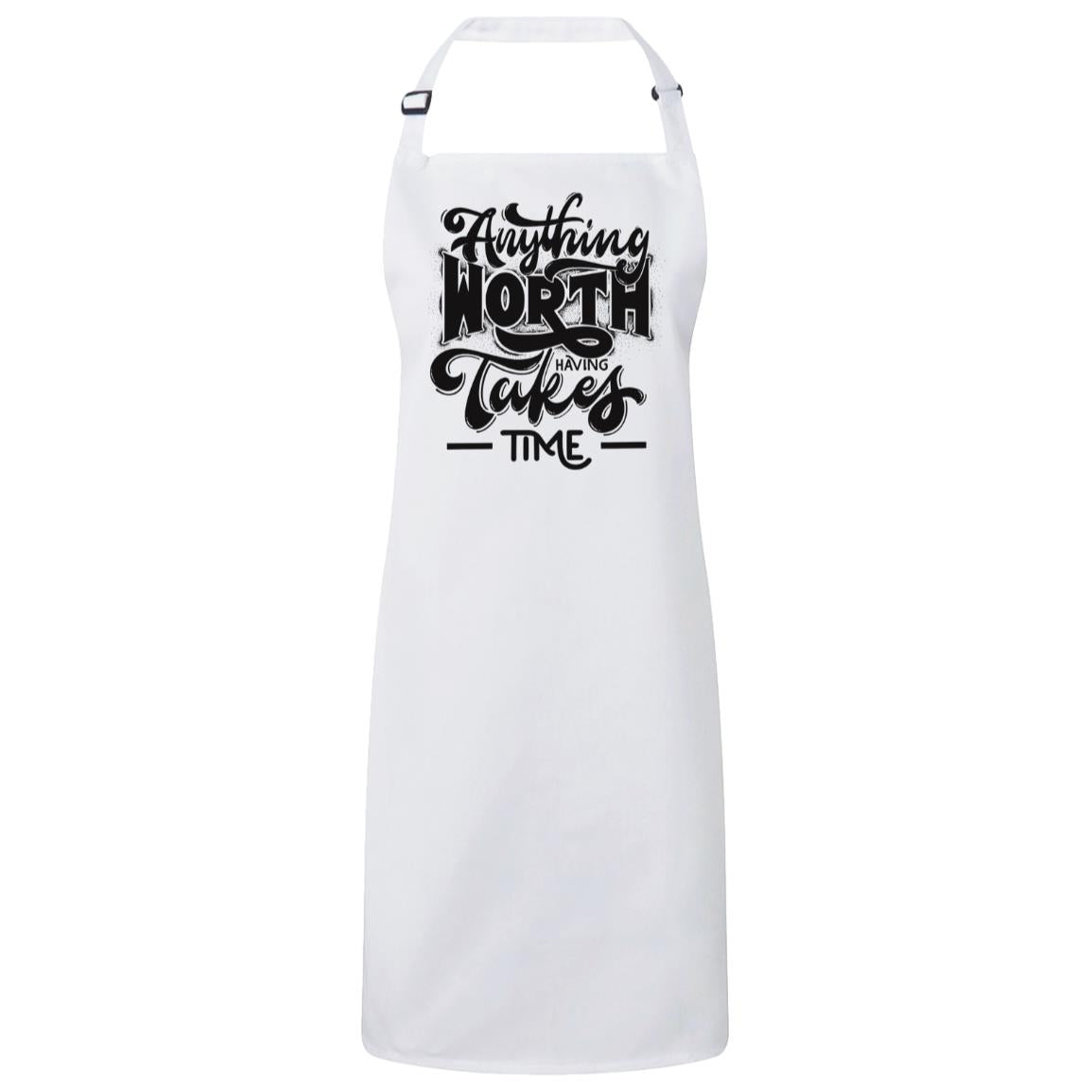 Anything worth Having Apron