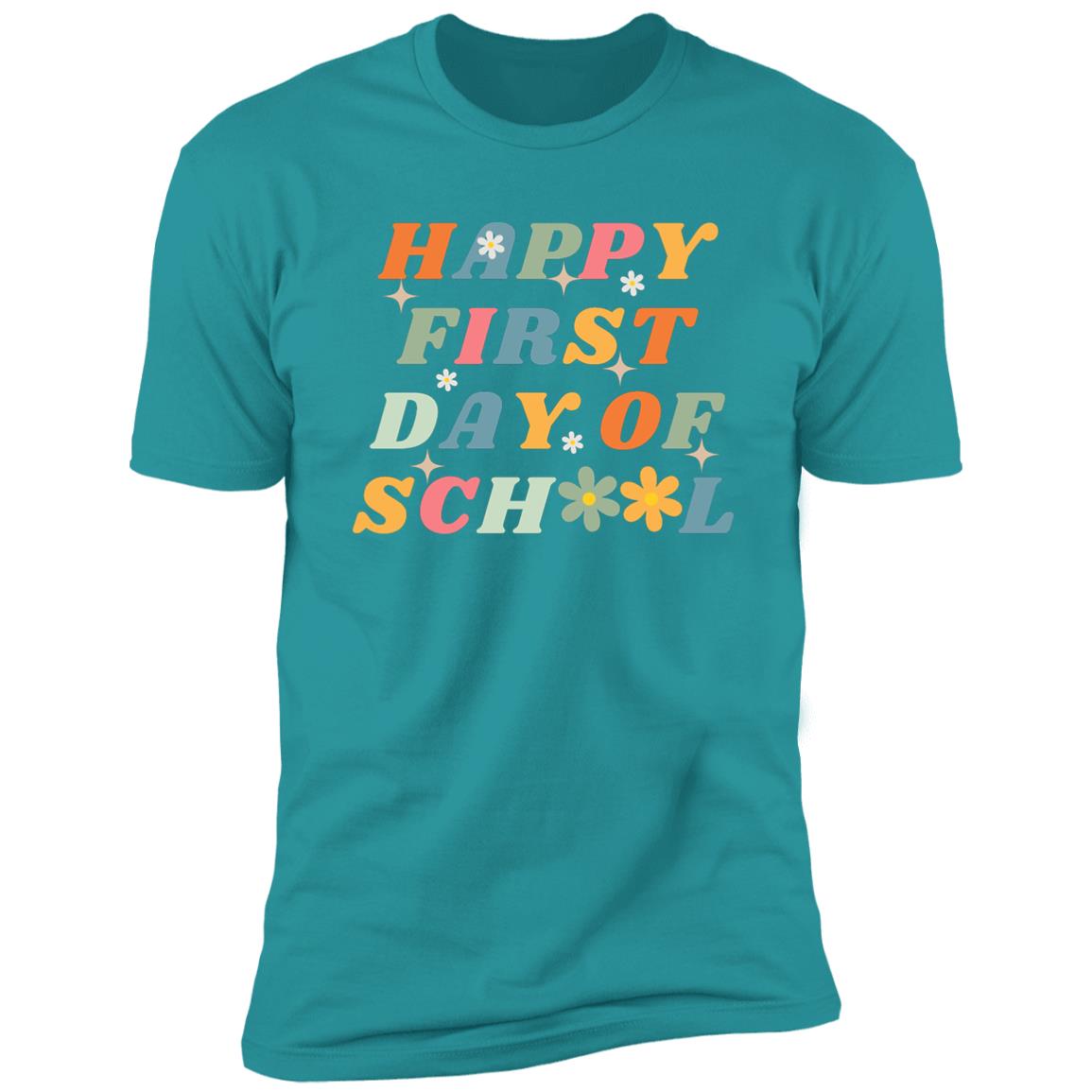 Happy First Day of School Teacher T-Shirt