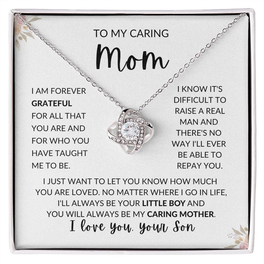 To My Caring Mom | Grateful | Love Knot Necklace