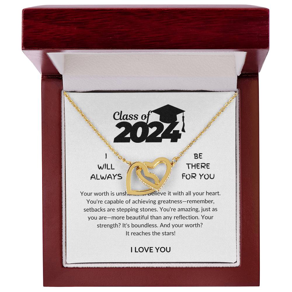 Class of 2024 - Worth is unshakable - I love you - Interlocking hearts necklace