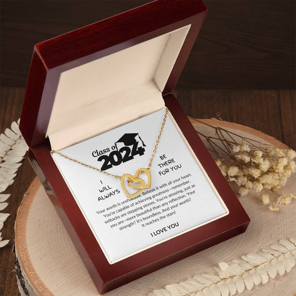 Class of 2024 - Worth is unshakable - I love you - Interlocking hearts necklace