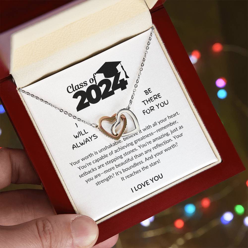 Class of 2024 - Worth is unshakable - I love you - Interlocking hearts necklace