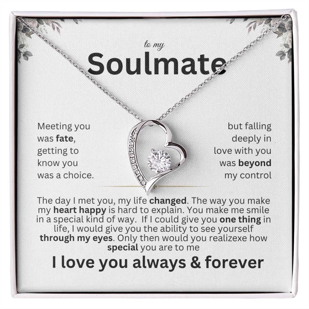 TO my Soulmate - Meeting you was fate - Forever Love necklace v3