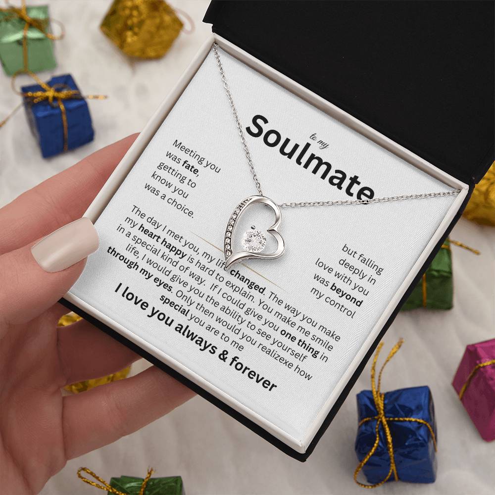 To my Soulmate - Meeting you was fate - Forever love necklace v2