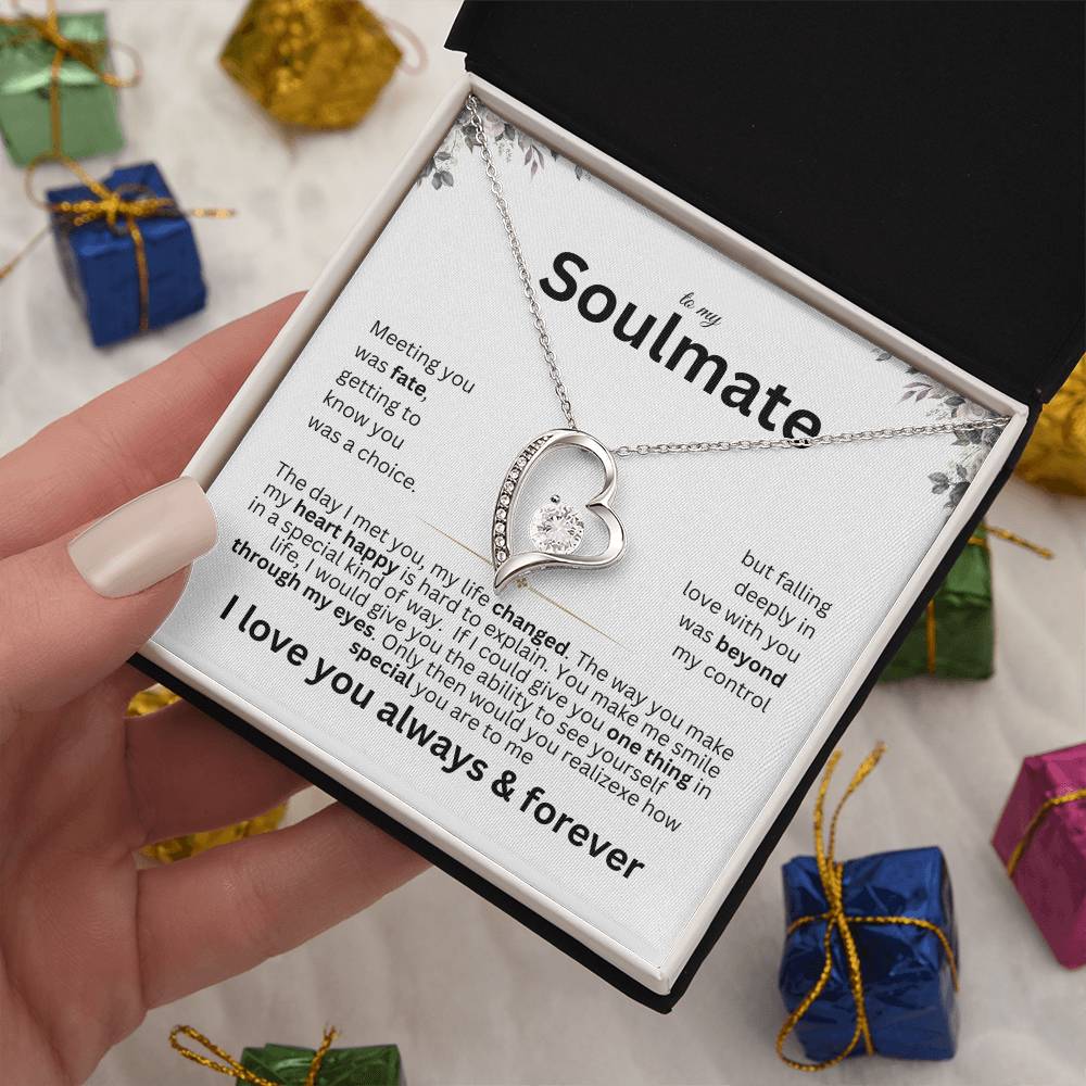 TO my Soulmate - Meeting you was fate - Forever Love necklace v3