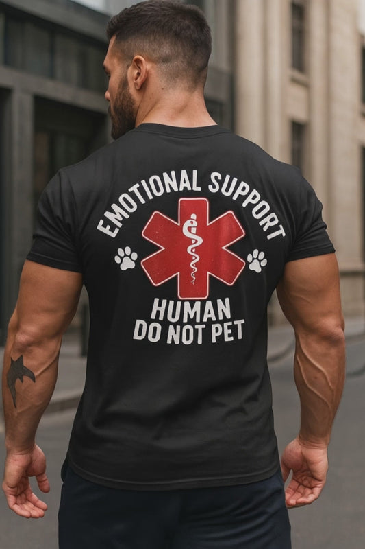 Emotional Support Human – Do Not Pet T-Shirt