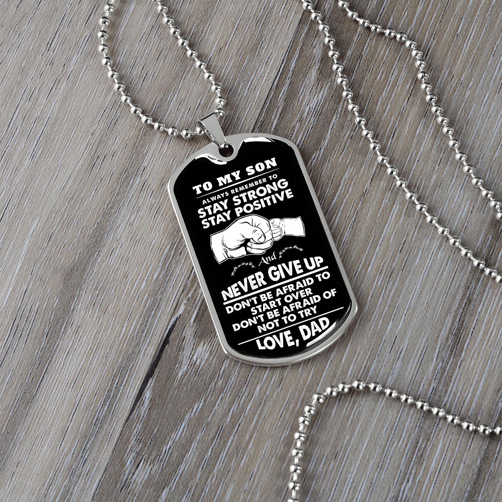 My Son | Never give up - Dog tag
