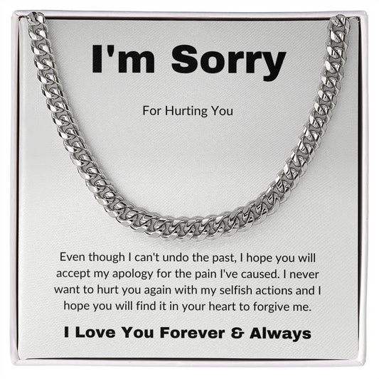 I'm Sorry For Hurting You | Cuban Link Chain