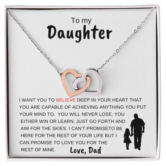 To my Daughter | Believe - Love Dad | Interlocking Hearts Necklace