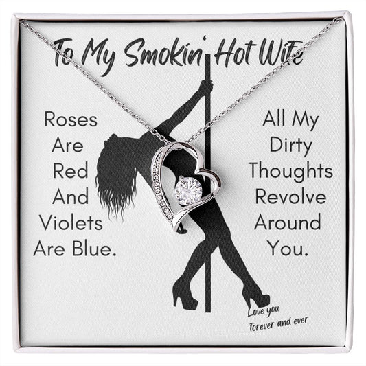 Smokin Hot Wife | Forever Love Kecklace